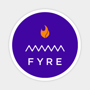 Fyre Festival Magnet